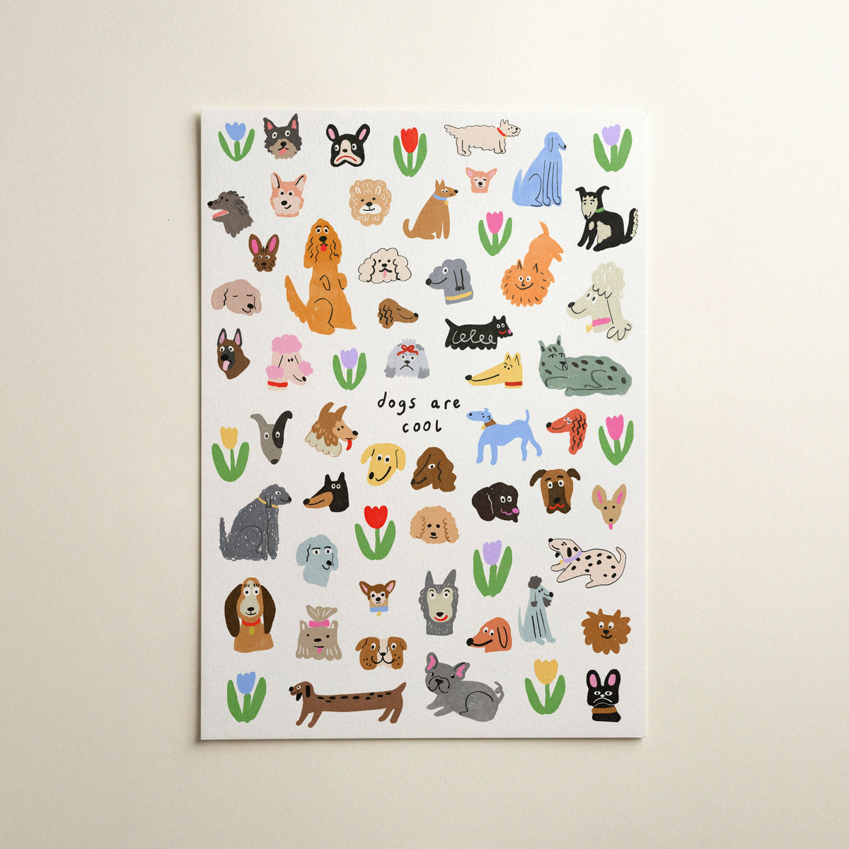 Dogs Are Cool Wall Print
