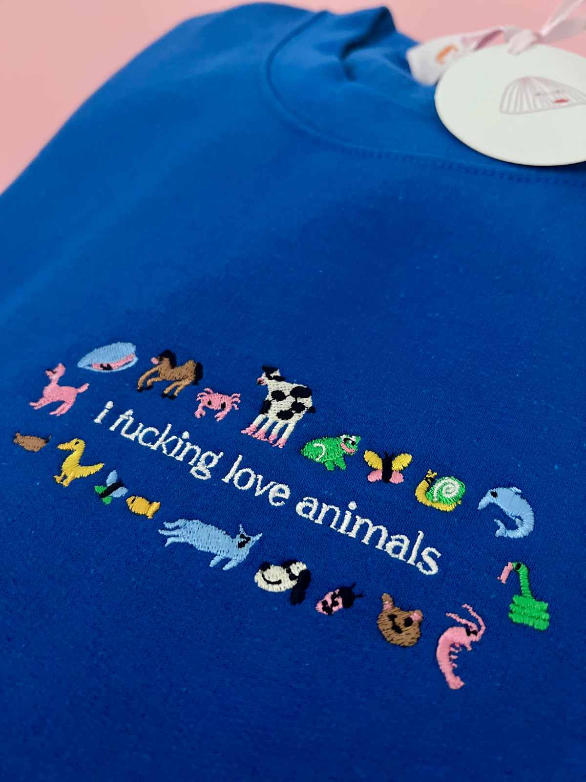 I Fucking Love Animals Embroidered Sweatshirt