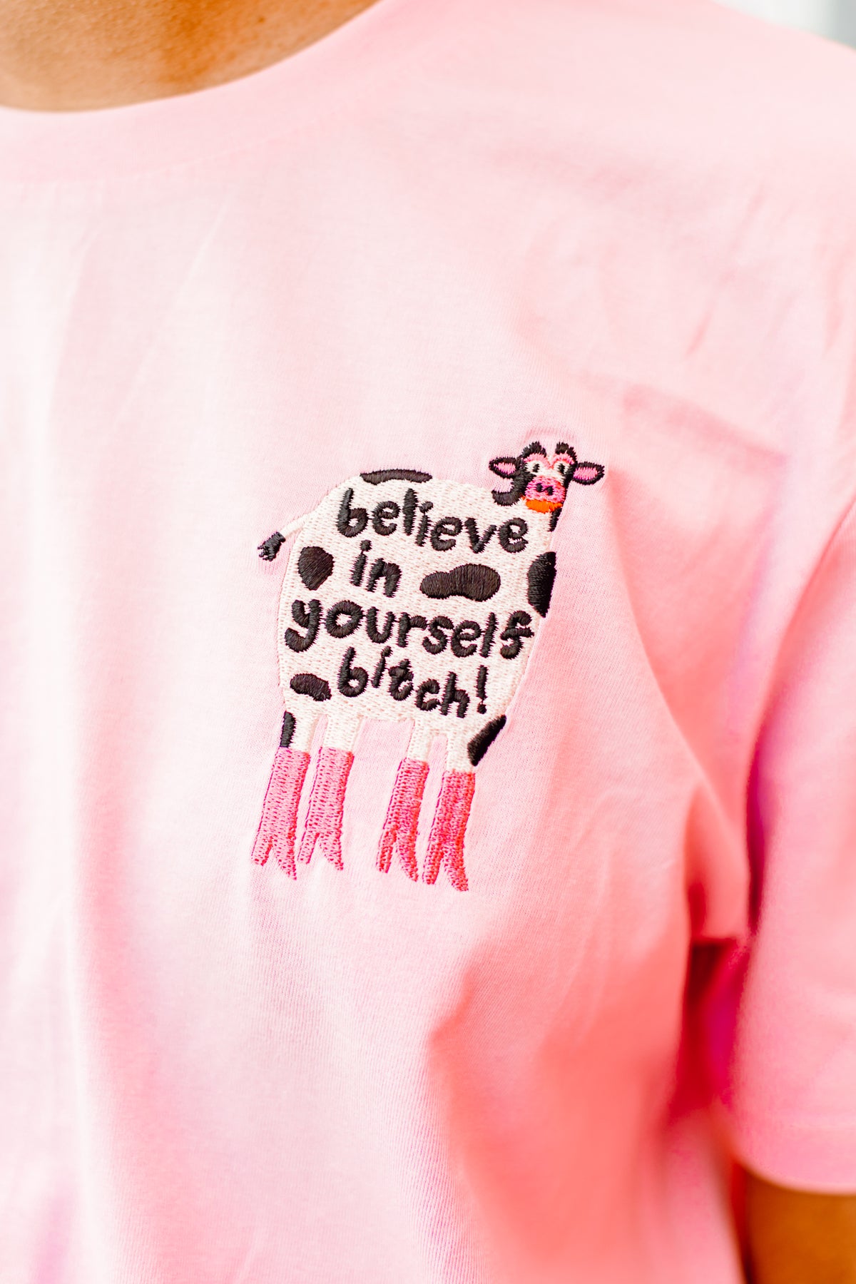 Believe In Yourself Bitch Luxe Embroidered T-Shirt